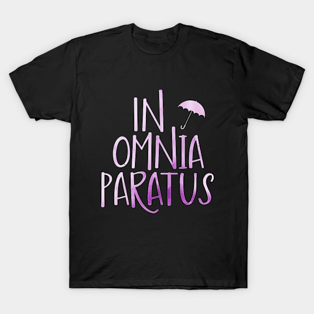 In Omnia T-Shirt by LaraofSquad6